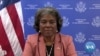 VOA Speaks With US Ambassador to the UN Linda Thomas-Greenfield