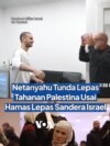 Netanyahu Tunda Lepas Tahanan Palestina Usai Hamas Lepas Sandera Israel